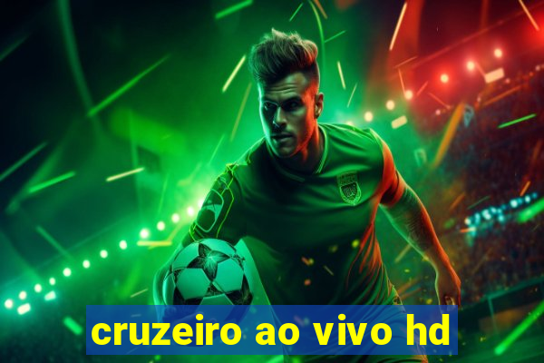 cruzeiro ao vivo hd